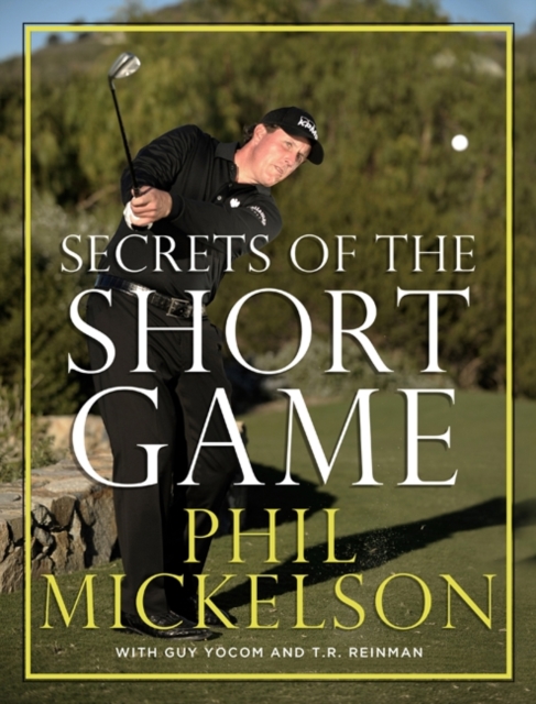 Secrets of the Short Game, Hardback Book