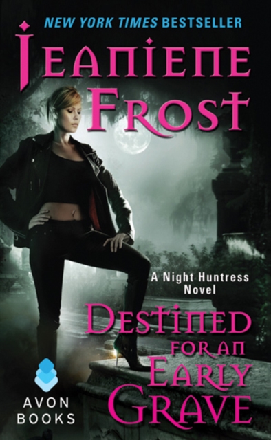 Destined For an Early Grave : A Night Huntress Novel, EPUB eBook