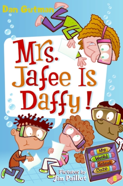 My Weird School Daze #6: Mrs. Jafee Is Daffy!, EPUB eBook