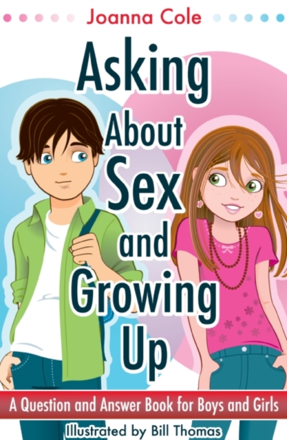Asking About Sex & Growing Up : A Question-and-Answer Book for Kids, EPUB eBook