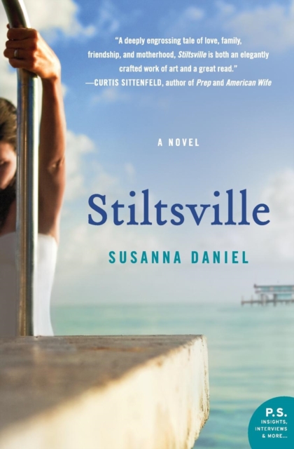 Stiltsville : A Novel, Paperback Book