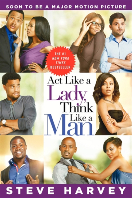 Act Like a Lady, Think Like a Man : What Men Really Think About Love, Relationships, Intimacy, and Commitment, EPUB eBook