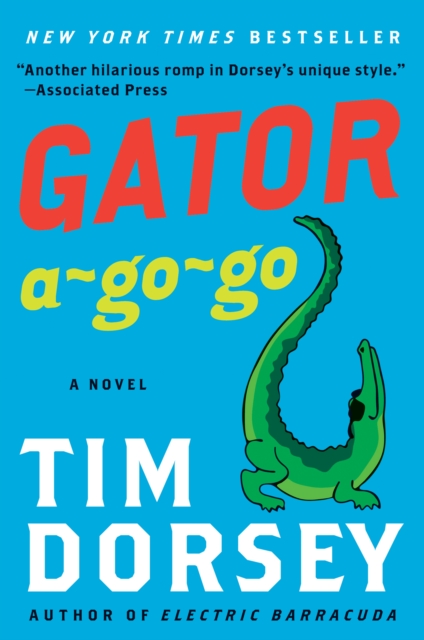 Gator A-Go-Go : A Novel, EPUB eBook