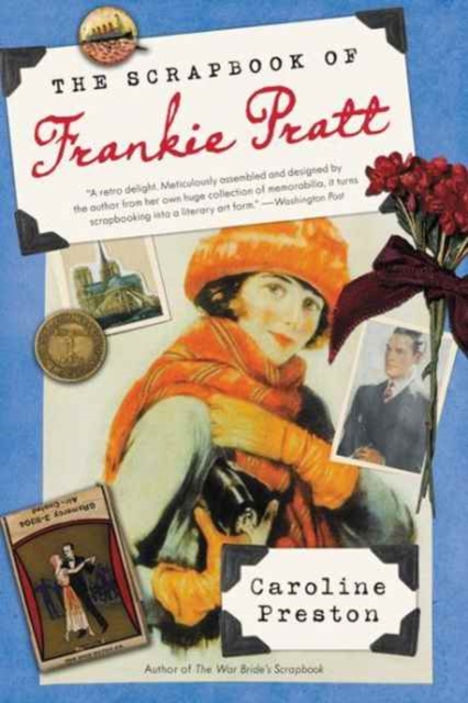 The Scrapbook of Frankie Pratt : A Novel in Pictures, Paperback / softback Book