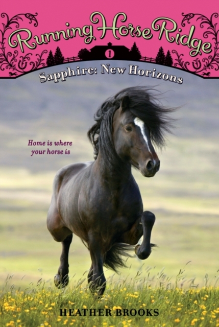 Running Horse Ridge #1: Sapphire: New Horizons, EPUB eBook