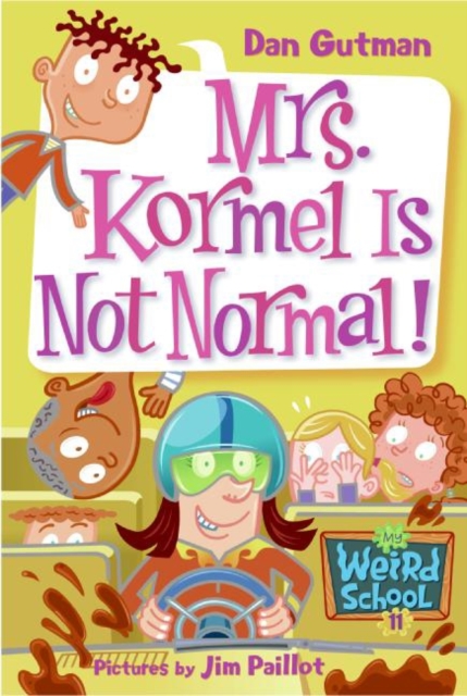 My Weird School #11: Mrs. Kormel Is Not Normal!, EPUB eBook