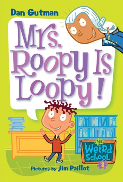 My Weird School #3: Mrs. Roopy Is Loopy!, EPUB eBook