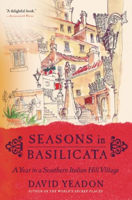 Seasons in Basilicata : A Year in a Southern Italian Hill Village, EPUB eBook