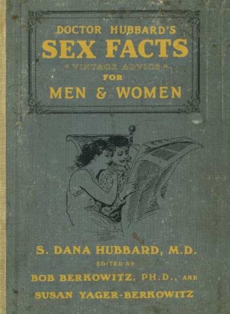 Doctor Hubbard's Sex Facts for Men and Women, EPUB eBook