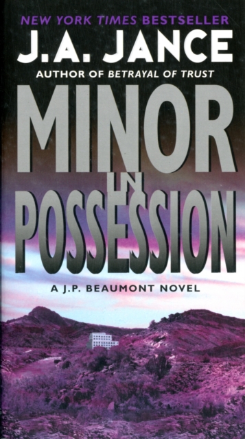 Minor in Possession : A J.P. Beaumont Novel, Paperback / softback Book
