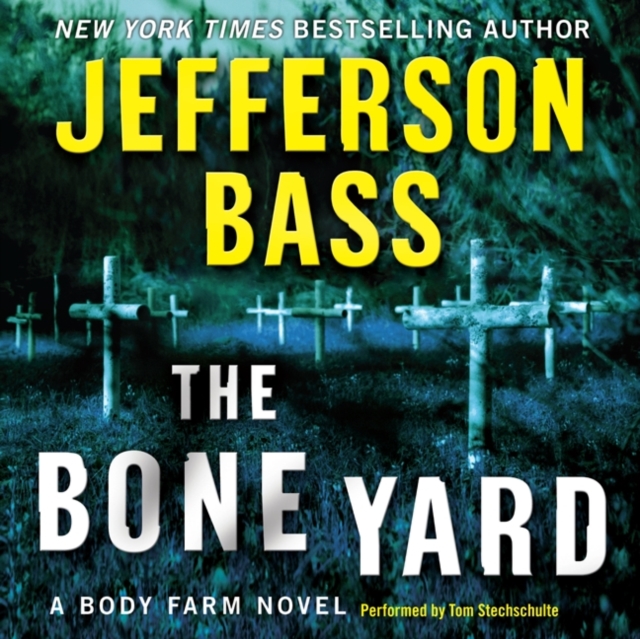 The Bone Yard : A Body Farm Novel, eAudiobook MP3 eaudioBook