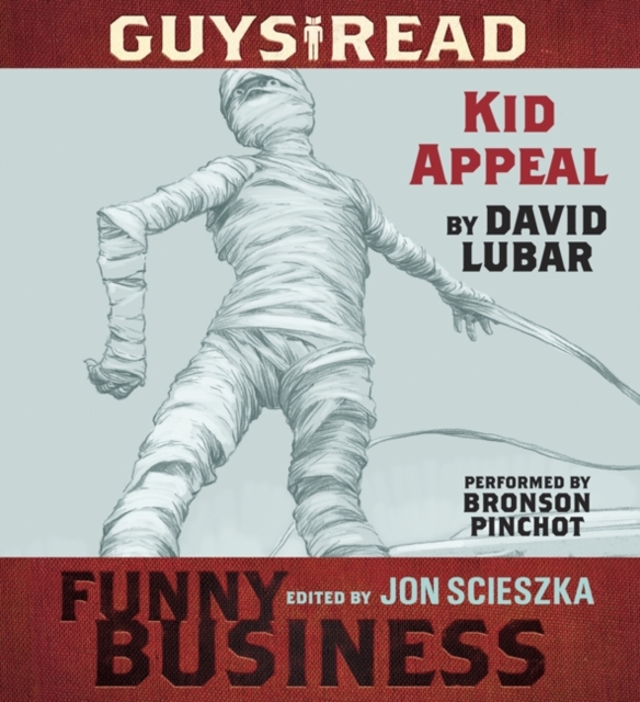 Guys Read: Kid Appeal : A Story from Guys Read: Funny Business, eAudiobook MP3 eaudioBook
