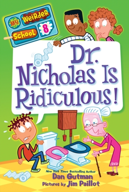My Weirder School #8: Dr. Nicholas Is Ridiculous!, EPUB eBook