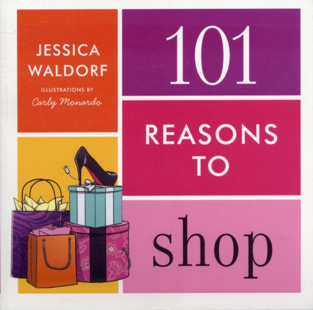 101 Reasons to Shop, Paperback / softback Book