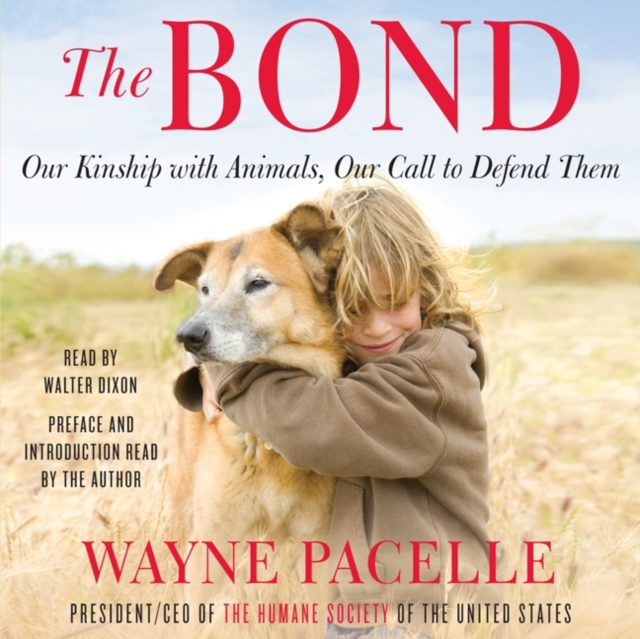 The Bond : Protecting the Special Relationship Between Animals and Humans, eAudiobook MP3 eaudioBook