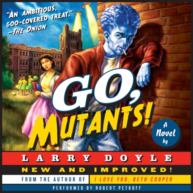 Go, Mutants! : A Novel, eAudiobook MP3 eaudioBook