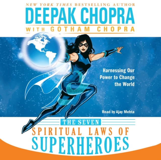 The Seven Spiritual Laws of Superheroes : Harnessing Our Power to Change the World, eAudiobook MP3 eaudioBook