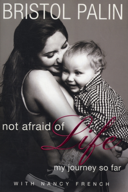 Not Afraid of Life : My Journey So Far, Hardback Book