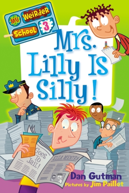 My Weirder School #3: Mrs. Lilly Is Silly!, EPUB eBook