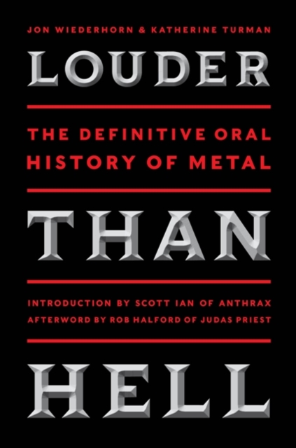 Louder Than Hell : The Definitive Oral History of Metal, EPUB eBook