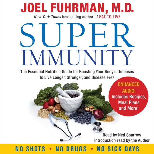 Super Immunity : A Breakthrough Program to Boost the Body's Defenses and Stay Healthy All Year Round, eAudiobook MP3 eaudioBook