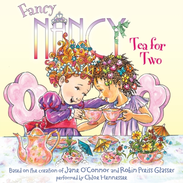 Fancy Nancy: Tea for Two, eAudiobook MP3 eaudioBook