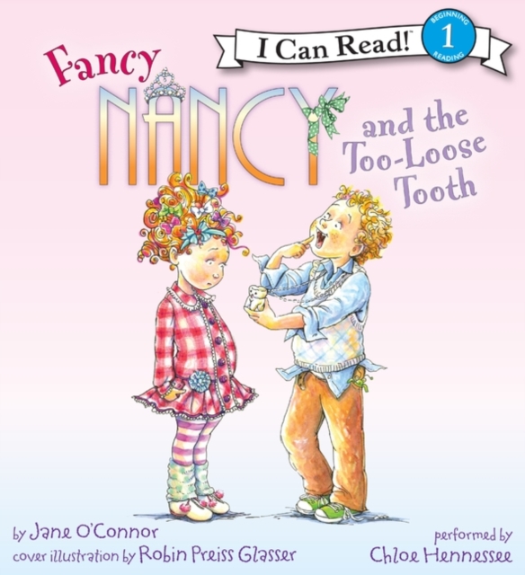 Fancy Nancy and the Too-Loose Tooth, eAudiobook MP3 eaudioBook