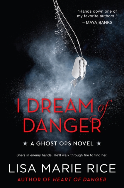 I Dream of Danger : A Ghost Ops Novel, EPUB eBook