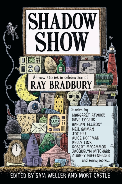 Shadow Show : All-New Stories in Celebration of Ray Bradbury, Paperback / softback Book