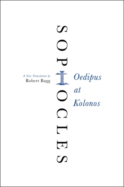Oedipus at Kolonos : A New Translation, EPUB eBook