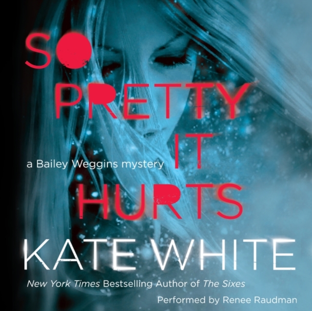 So Pretty it Hurts : A Bailey Weggins Mystery, eAudiobook MP3 eaudioBook