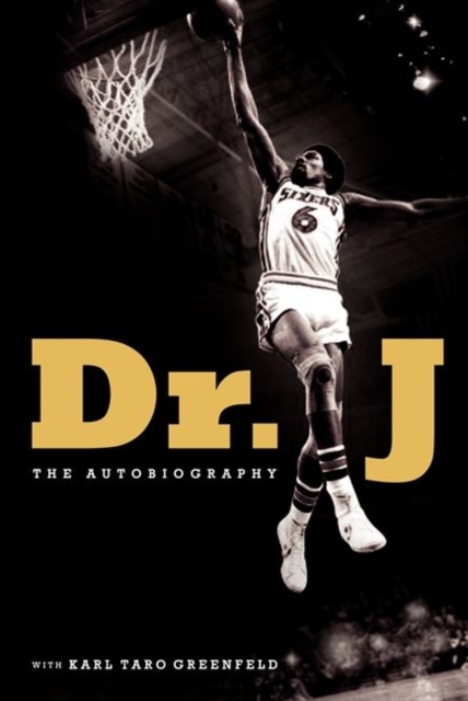 Dr. J : The Autobiography, Hardback Book