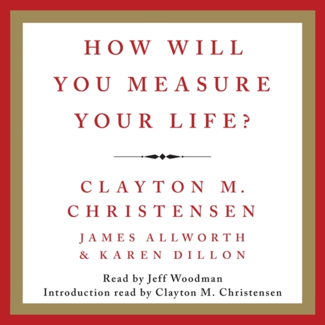How Will You Measure Your Life?, eAudiobook MP3 eaudioBook