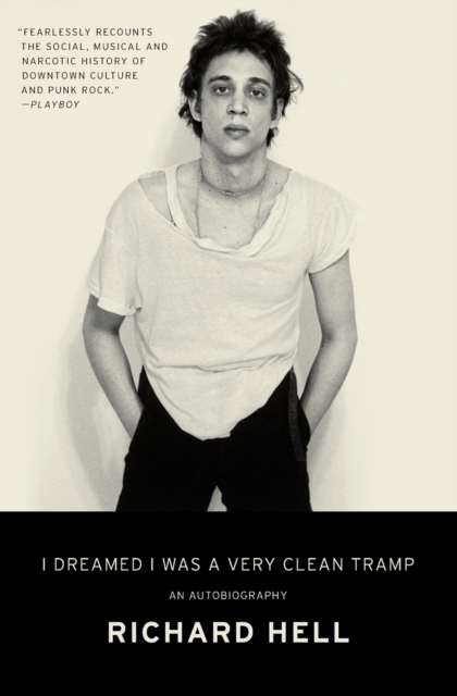 I Dreamed I Was a Very Clean Tramp : An Autobiography, Paperback / softback Book