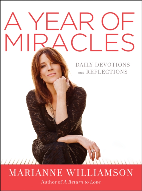 A Year of Miracles : Daily Devotions and Reflections, EPUB eBook