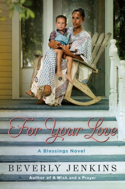 For Your Love : A Blessings Novel, EPUB eBook