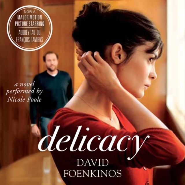 Delicacy : A Novel, eAudiobook MP3 eaudioBook