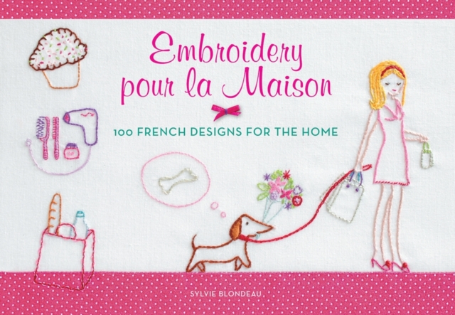 Embroidery pour la Maison : 100 French Designs for the Home, EPUB eBook