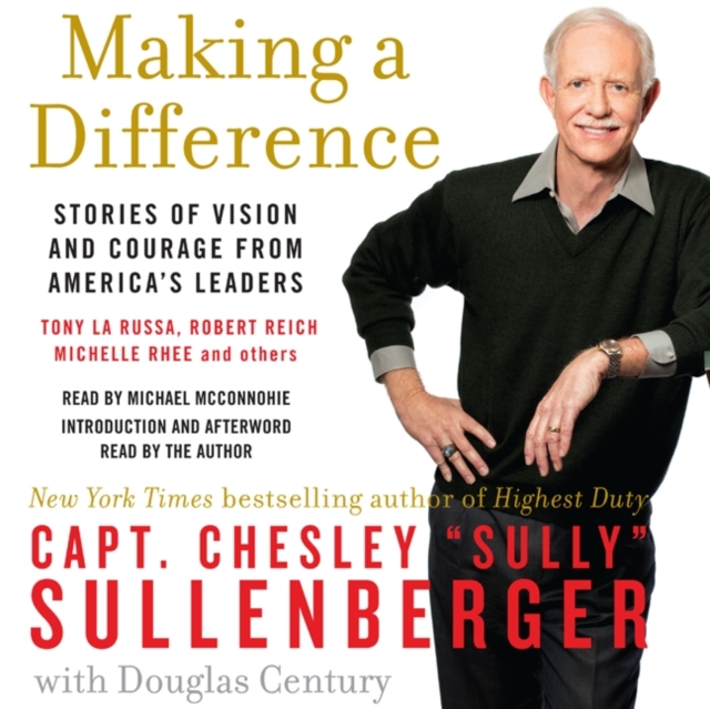 Making a Difference : Stories of Vision and Courage from America's Leaders, eAudiobook MP3 eaudioBook