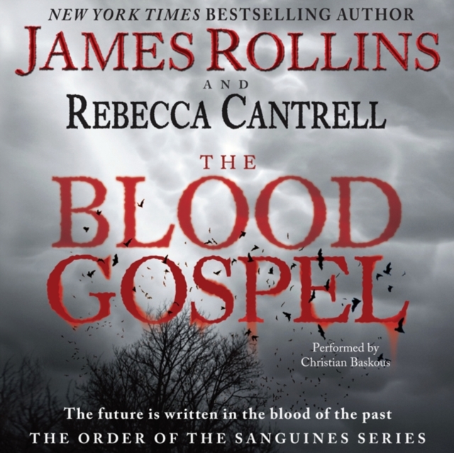 The Blood Gospel : The Order of the Sanguines Series, eAudiobook MP3 eaudioBook