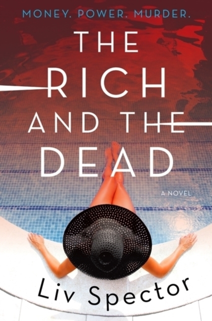 The Rich and the Dead : A Novel, Paperback Book