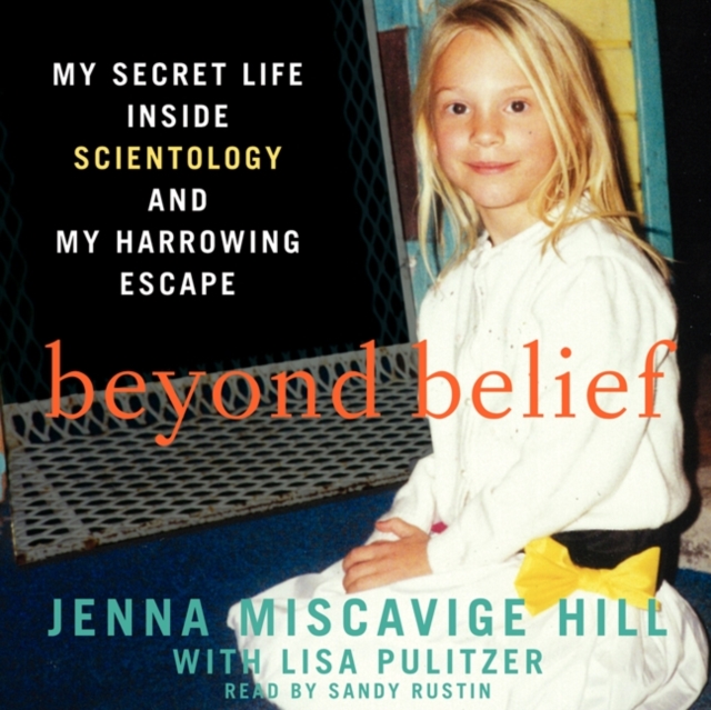 Beyond Belief : My Secret Life Inside Scientology and My Harrowing Escape, eAudiobook MP3 eaudioBook