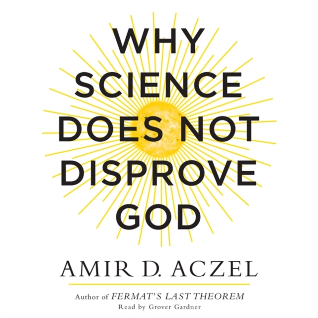 Why Science Does Not Disprove God, eAudiobook MP3 eaudioBook