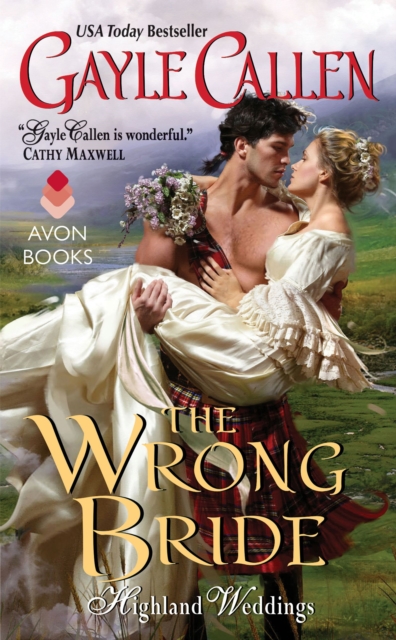 The Wrong Bride : Highland Weddings, EPUB eBook