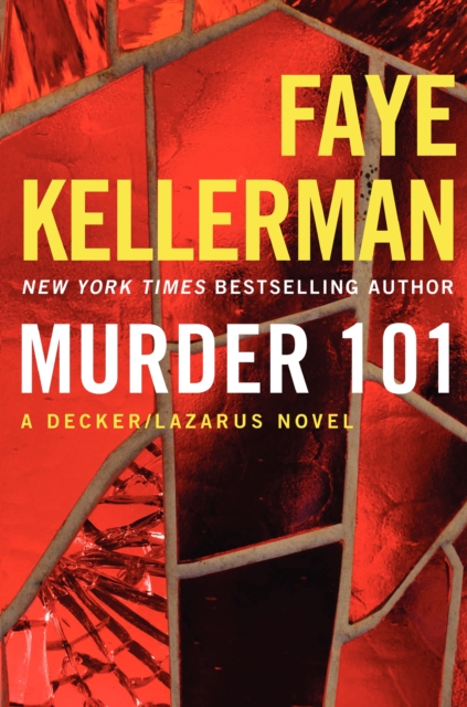Murder 101 : A Decker/Lazarus Novel, EPUB eBook