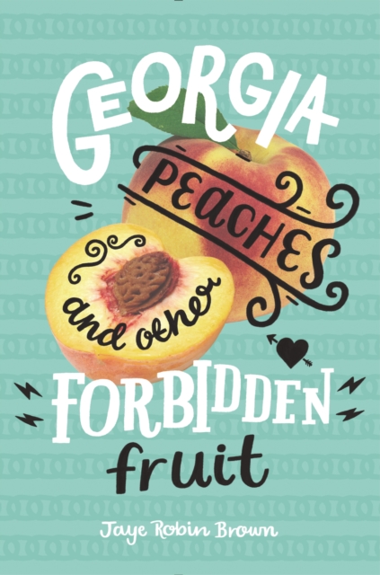 Georgia Peaches and Other Forbidden Fruit, EPUB eBook