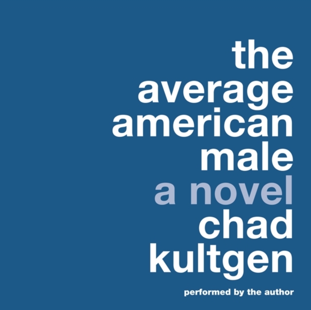 The Average American Male : A Novel, eAudiobook MP3 eaudioBook