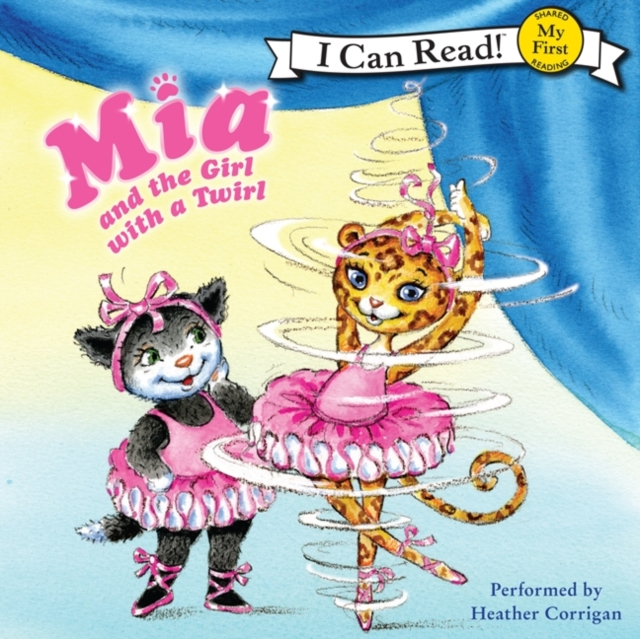 Mia and the Girl with a Twirl, eAudiobook MP3 eaudioBook