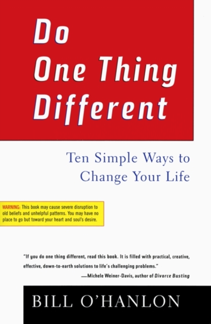 Do One Thing Different : Ten Simple Ways to Change Your Life, EPUB eBook
