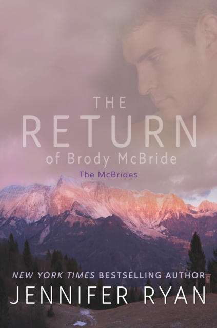 The Return of Brody McBride : Book One: The McBrides, EPUB eBook